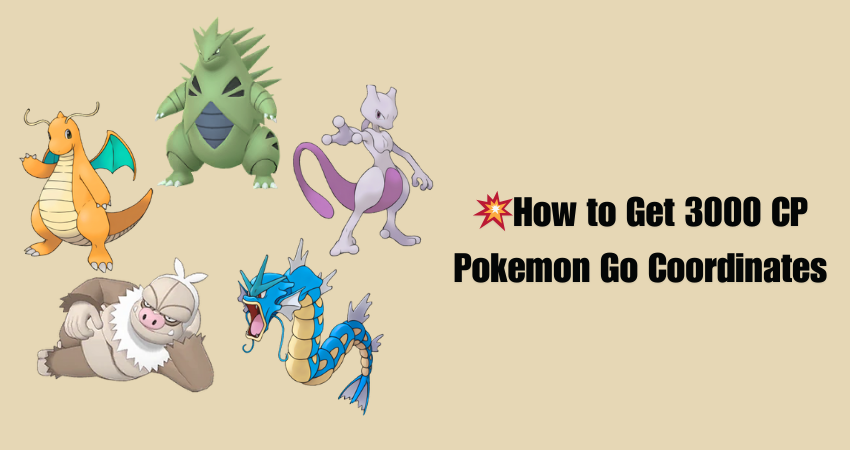 3000 cp pokemon go coordinates.png