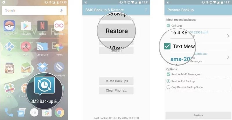 Use la función de restauración de SMS.